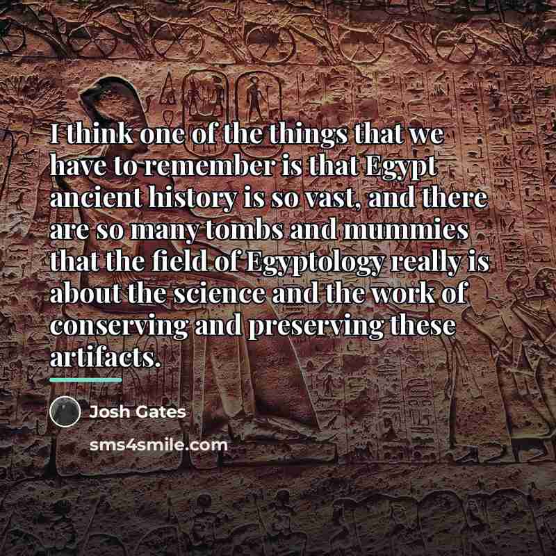 “I think one of the things that we have to…” quote by Josh Gates
