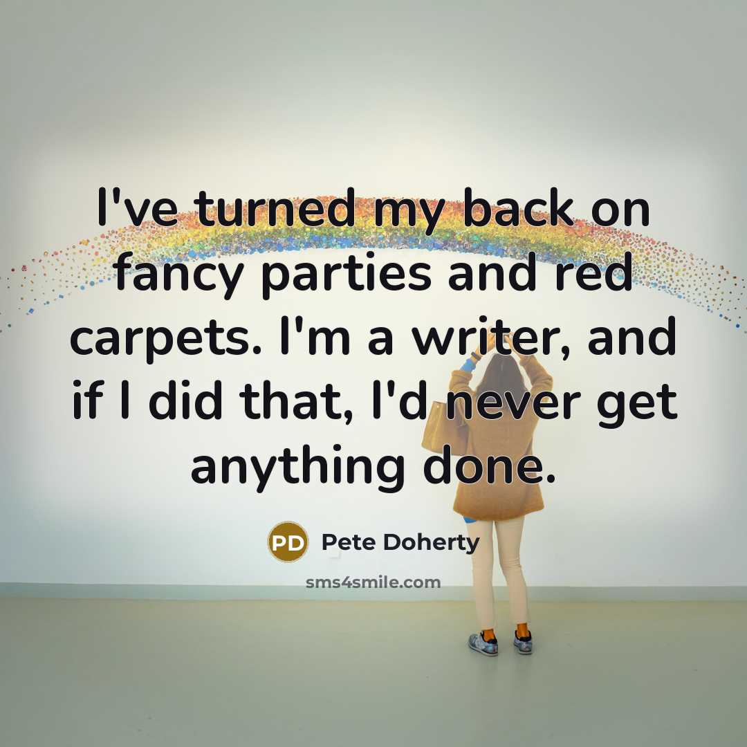 “I've turned my back on fancy parties and red carpets.…” quote by Pete Doherty