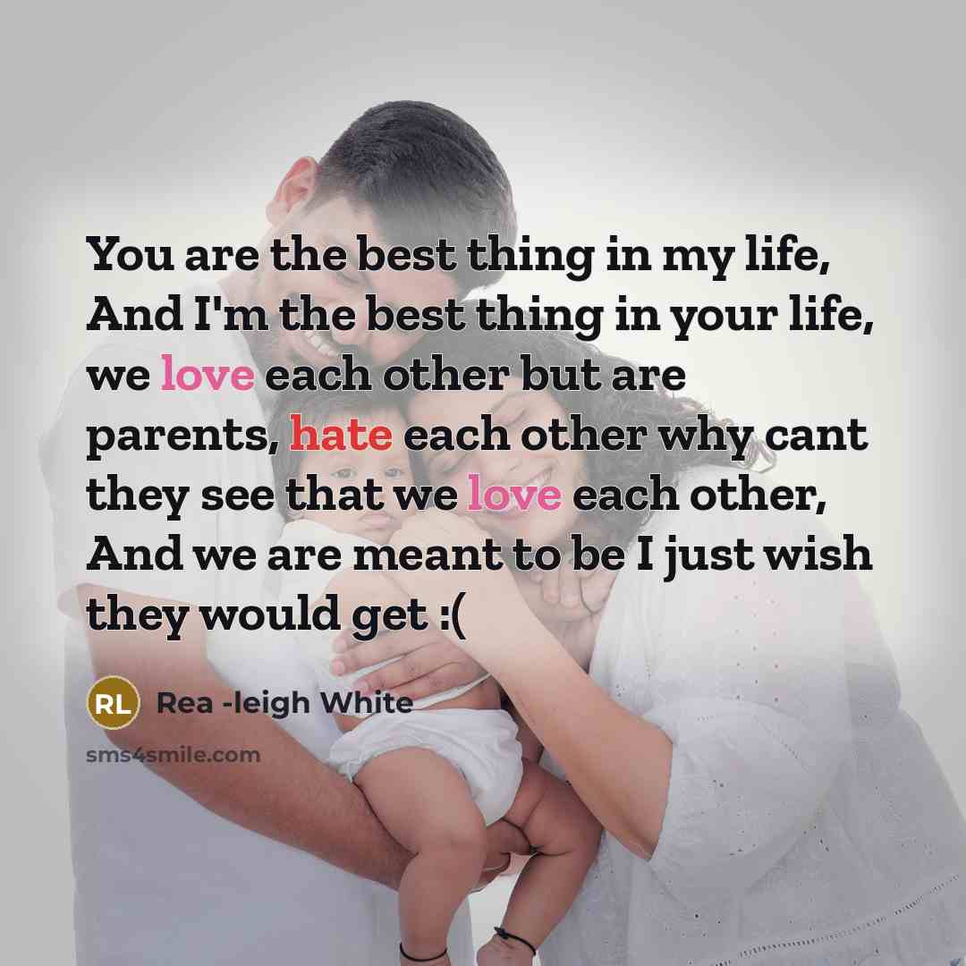 “You are the best thing in my life, And I'm…” quote by Rea -leigh White