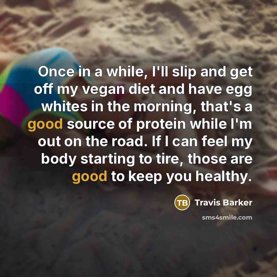 “Once in a while, I'll slip and get off my…” quote by Travis Barker