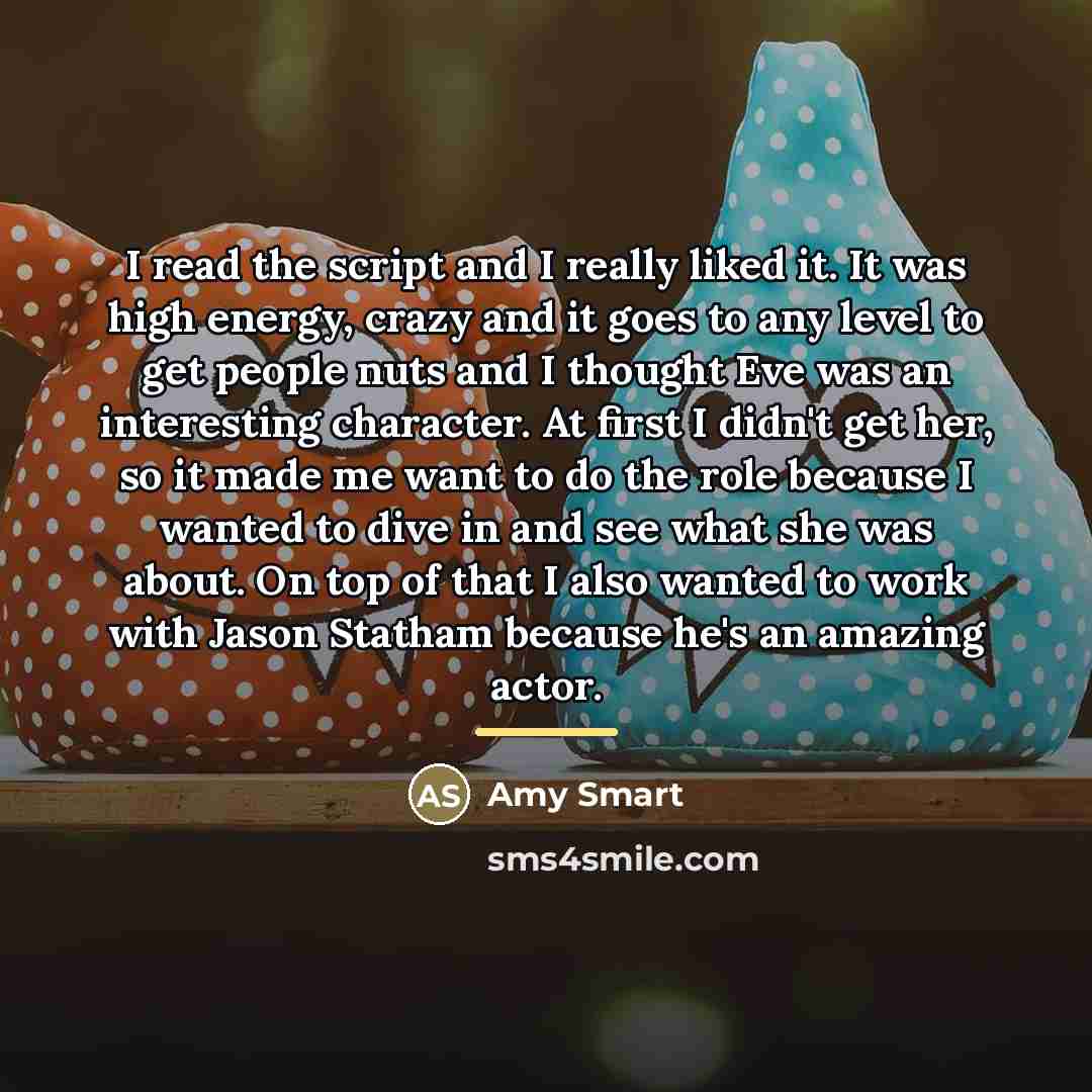 “I read the script and I really liked it. It…” quote by Amy Smart