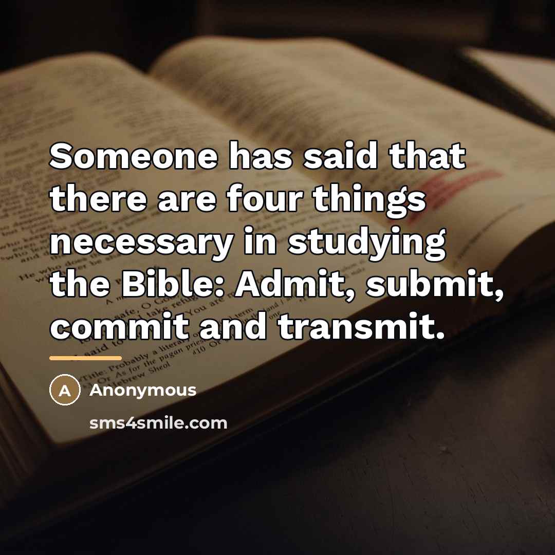 “Someone has said that there are four things necessary in…” quote by Anonymous