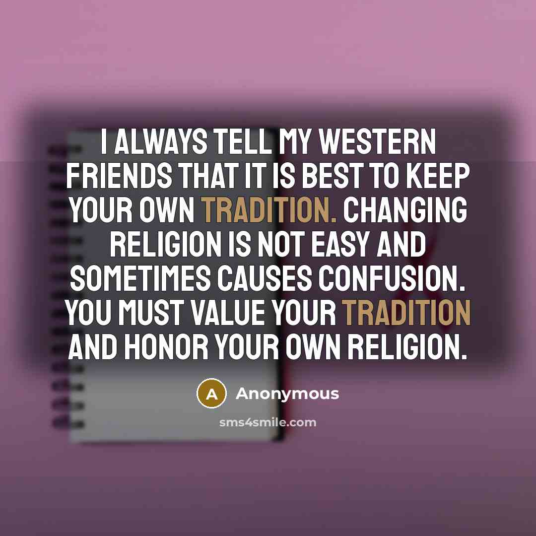 “I always tell my Western friends that it is best…” quote by Anonymous