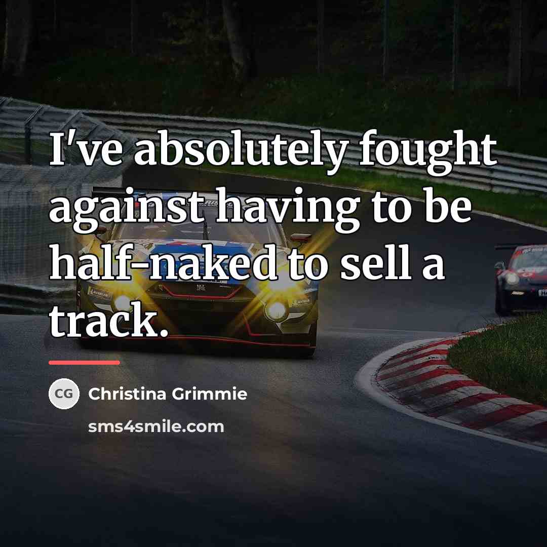 “I've absolutely fought against having to be half-naked to sell…” quote by Christina Grimmie