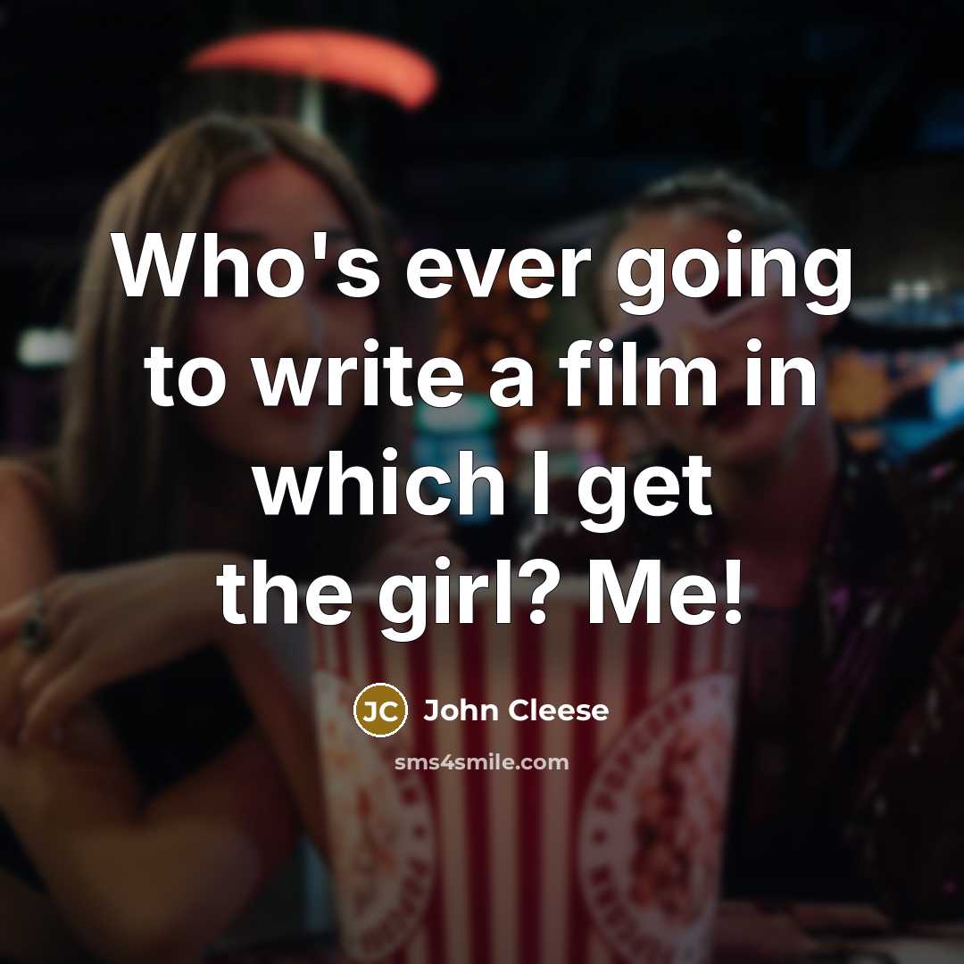 “Who's ever going to write a film in which I…” quote by John Cleese