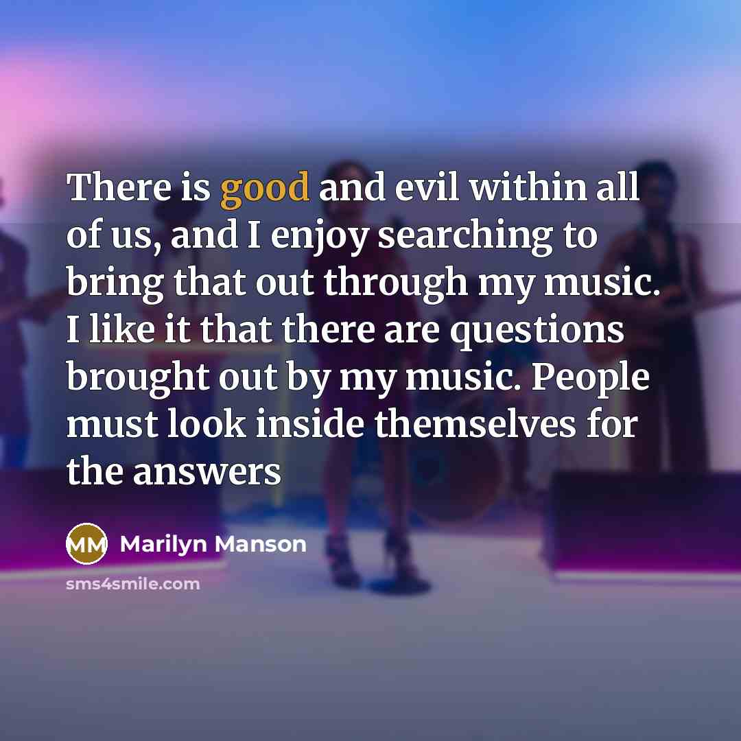 “There is good and evil within all of us, and…” quote by Marilyn Manson