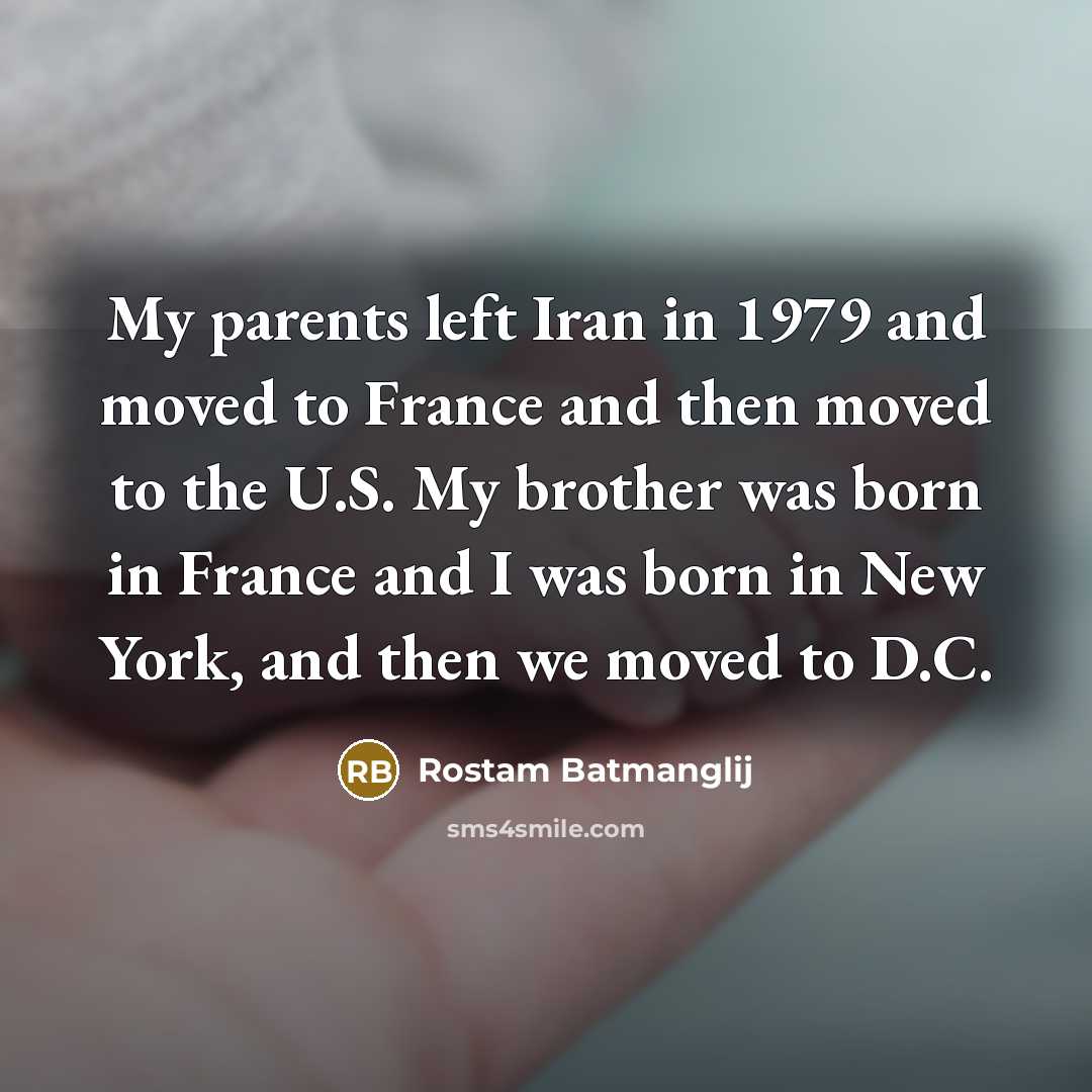“My parents left Iran in 1979 and moved to France…” quote by Rostam Batmanglij