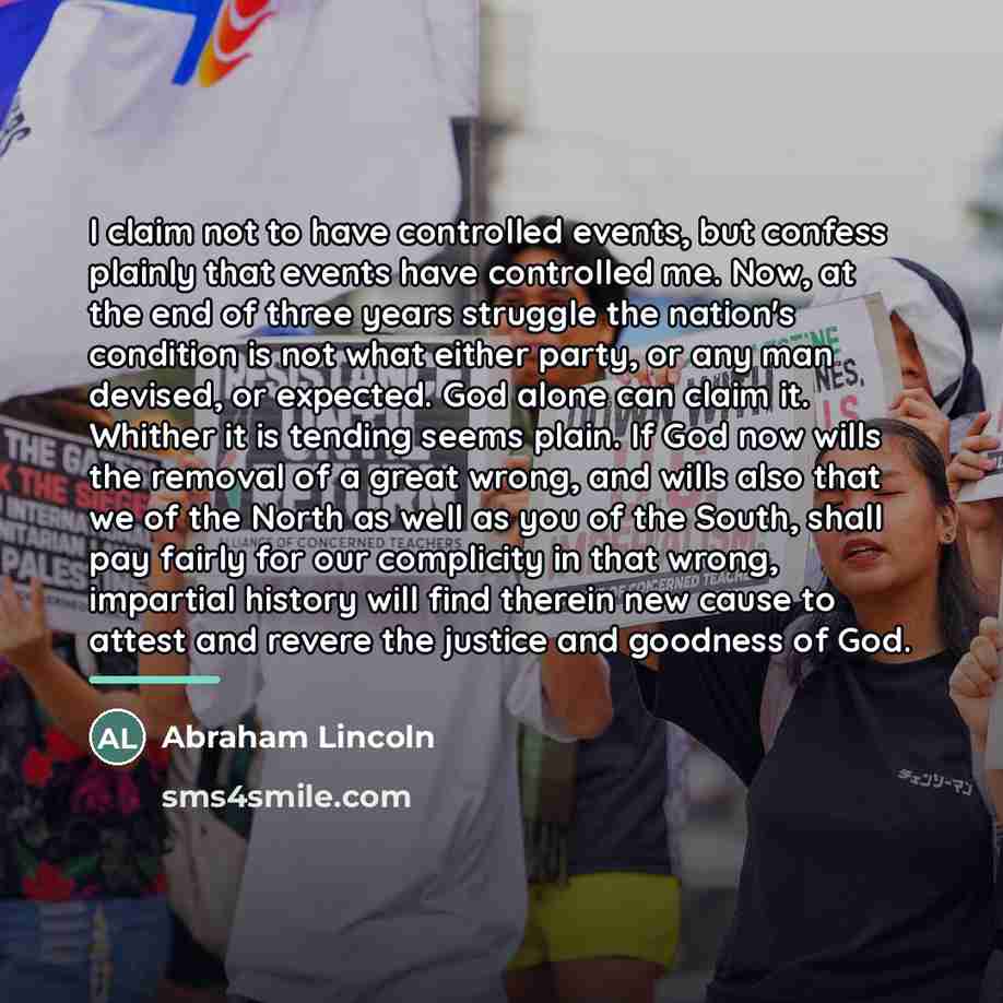 “I claim not to have controlled events, but confess plainly…” quote by Abraham Lincoln