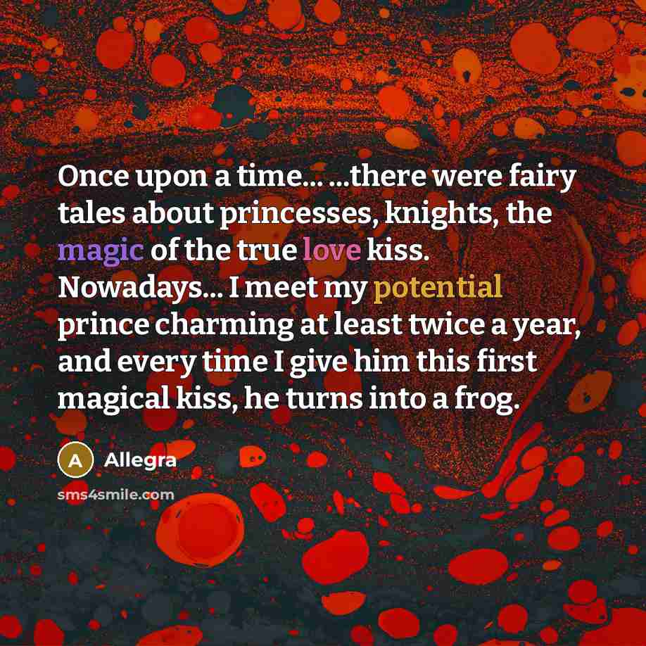 “Once upon a time... ...there were fairy tales about princesses,…” quote by Allegra