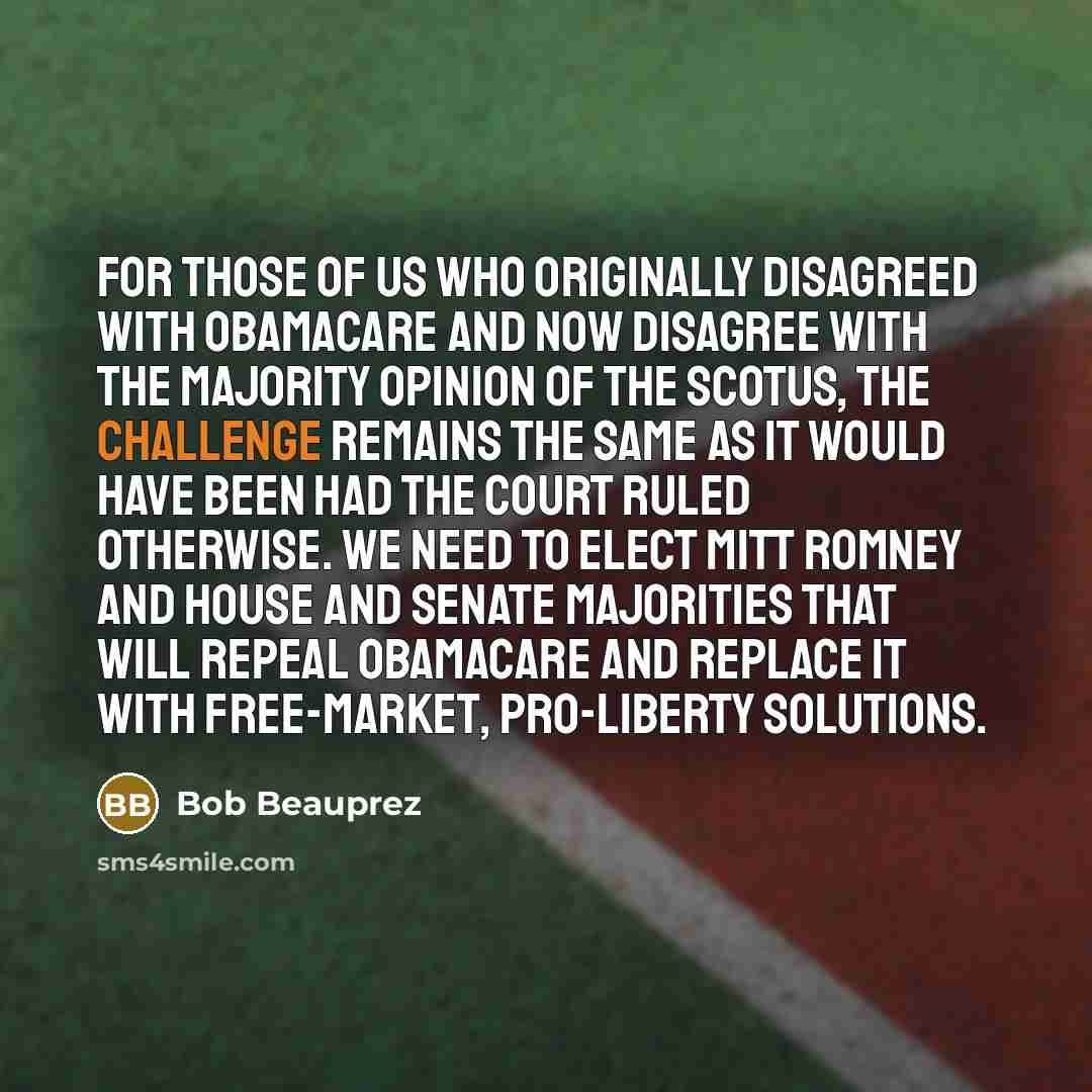 “For those of us who originally disagreed with ObamaCare and…” quote by Bob Beauprez