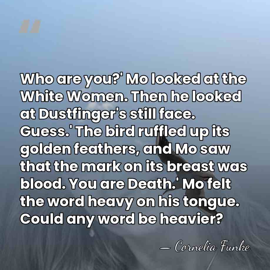 Who are you?' Mo looked at the White Women. Then he looked&hellip; - Cornelia Funke