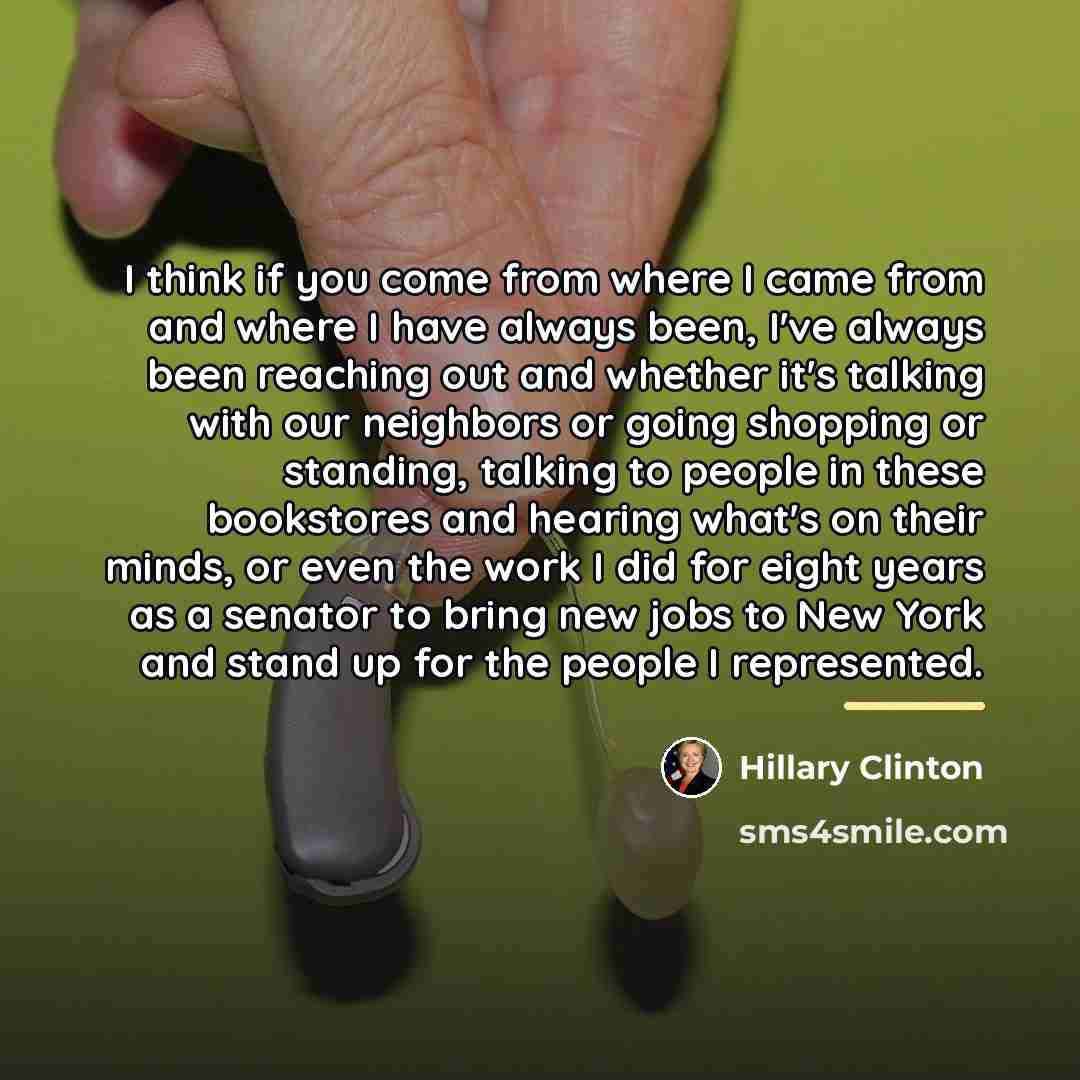 “I think if you come from where I came from…” quote by Hillary Clinton