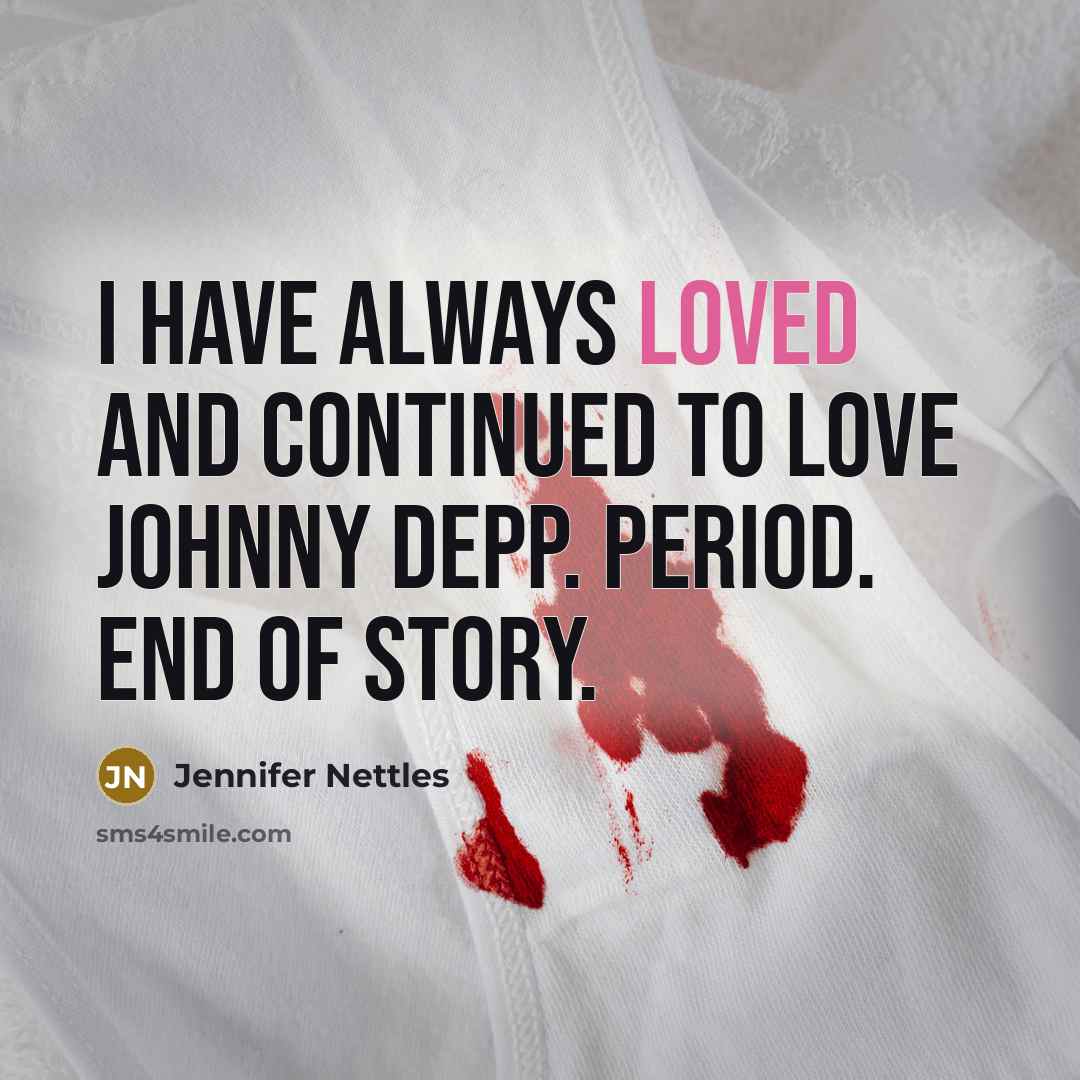 “I have always loved and continued to love Johnny Depp.…” quote by Jennifer Nettles