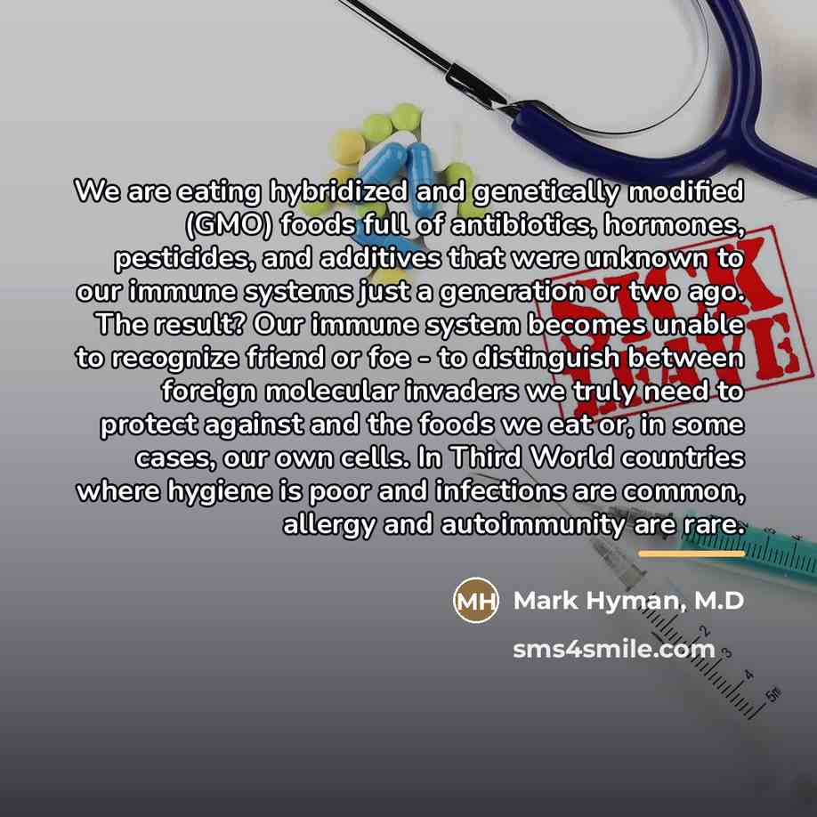 “We are eating hybridized and genetically modified (GMO) foods full…” quote by Mark Hyman, M.D