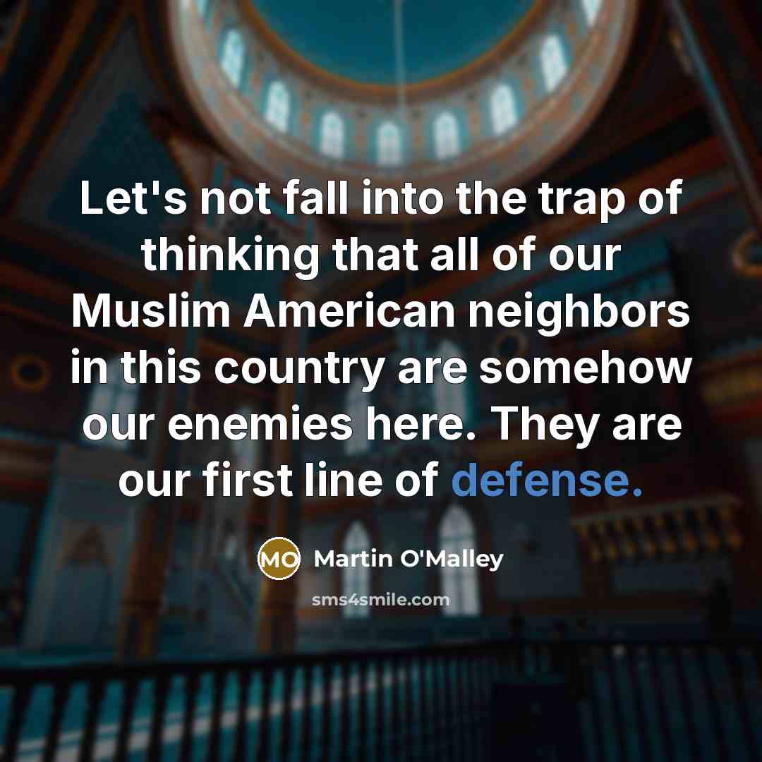 “Let's not fall into the trap of thinking that all…” quote by Martin O'Malley