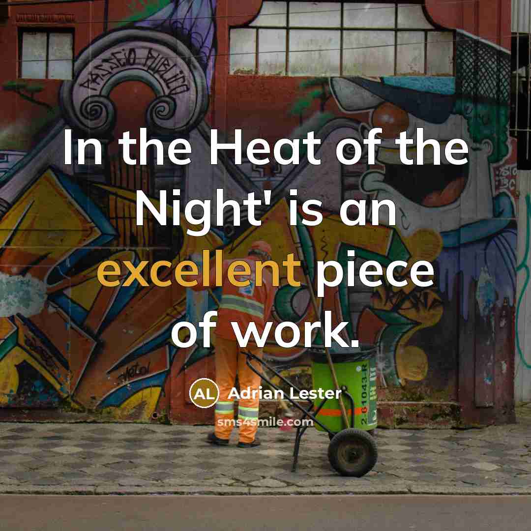 “In the Heat of the Night' is an excellent piece…” quote by Adrian Lester