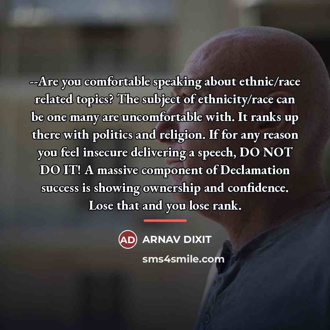 “--Are you comfortable speaking about ethnic/race related topics? The subject…” quote by ARNAV DIXIT
