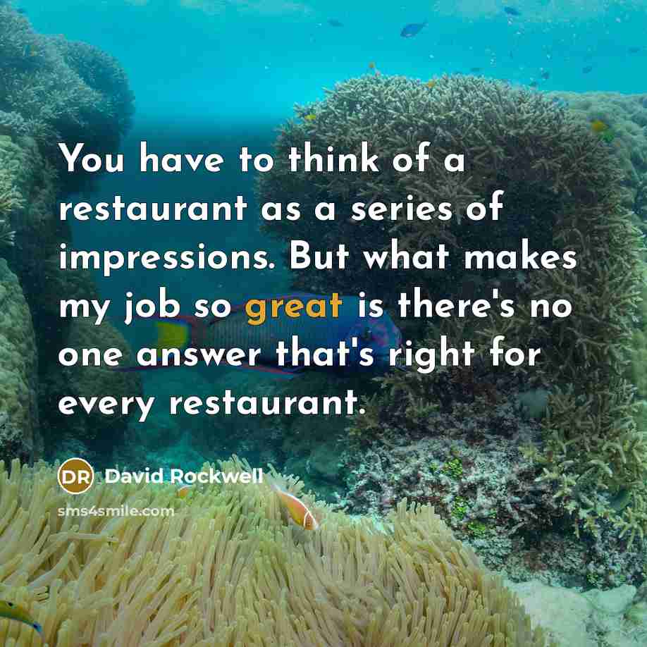 “You have to think of a restaurant as a series…” quote by David Rockwell