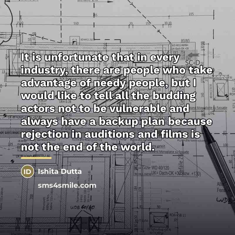 “It is unfortunate that in every industry, there are people…” quote by Ishita Dutta