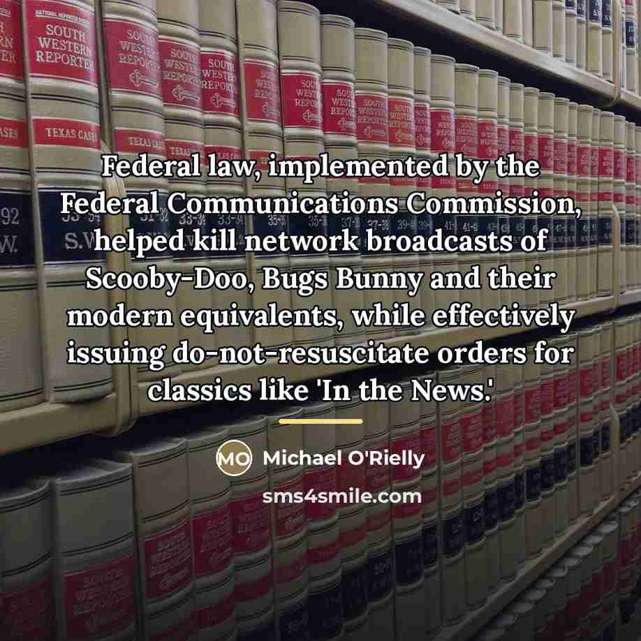 “Federal law, implemented by the Federal Communications Commission, helped kill…” quote by Michael O'Rielly