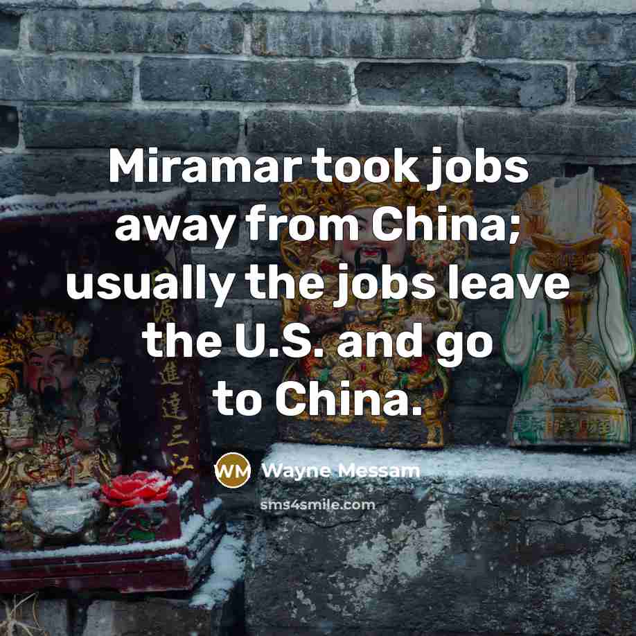 “Miramar took jobs away from China; usually the jobs leave…” quote by Wayne Messam