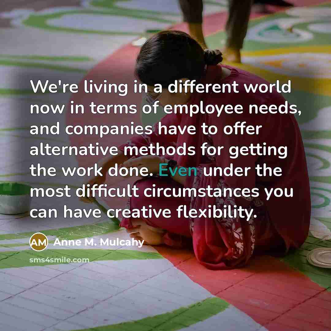 “We're living in a different world now in terms of…” quote by Anne M. Mulcahy