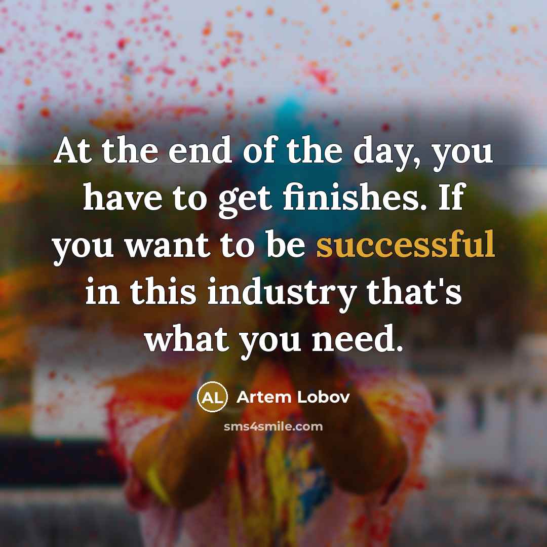 “At the end of the day, you have to get…” quote by Artem Lobov