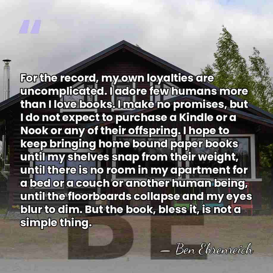 For the record, my own loyalties are uncomplicated. I adore few humans&hellip; - Ben Ehrenreich
