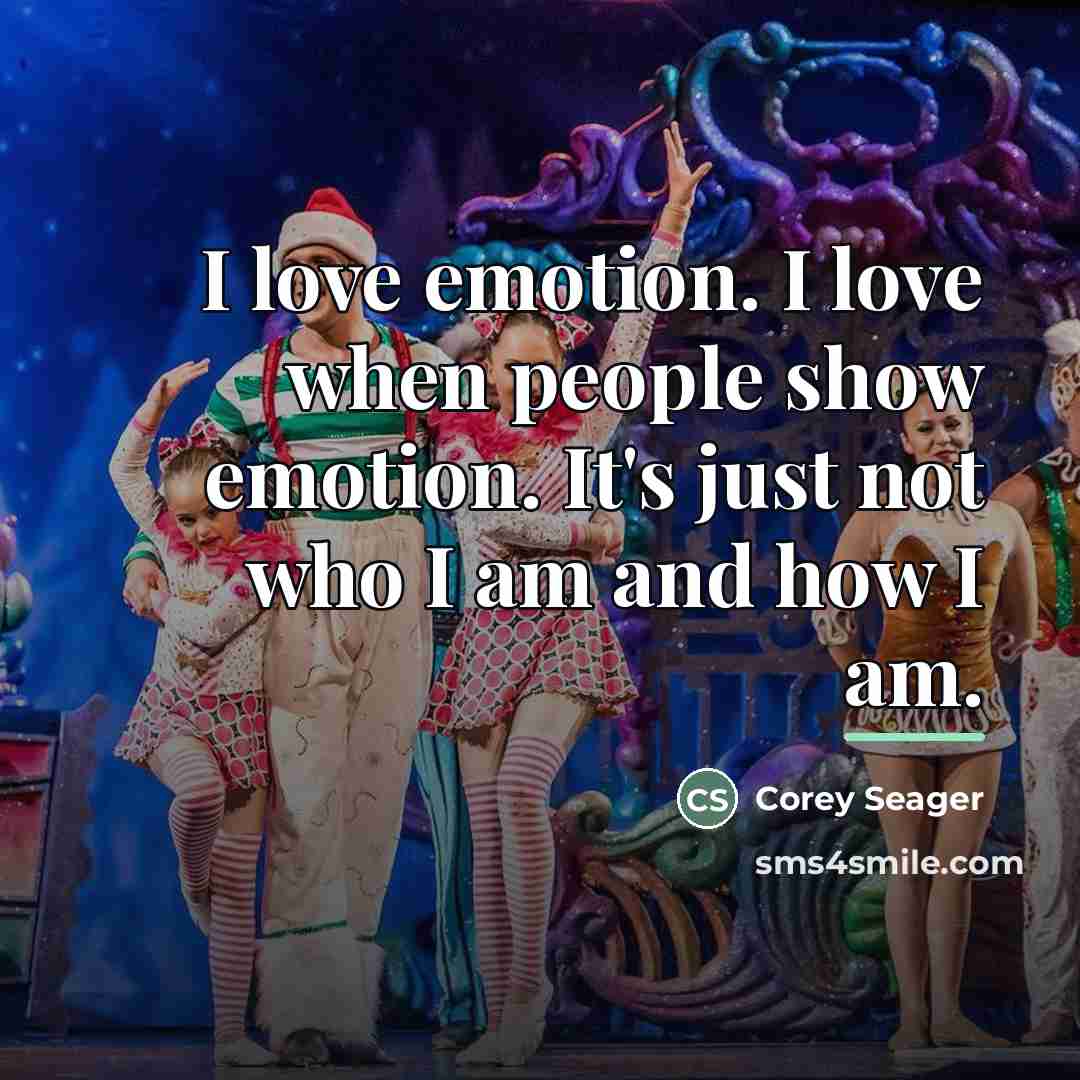 “I love emotion. I love when people show emotion. It's…” quote by Corey Seager