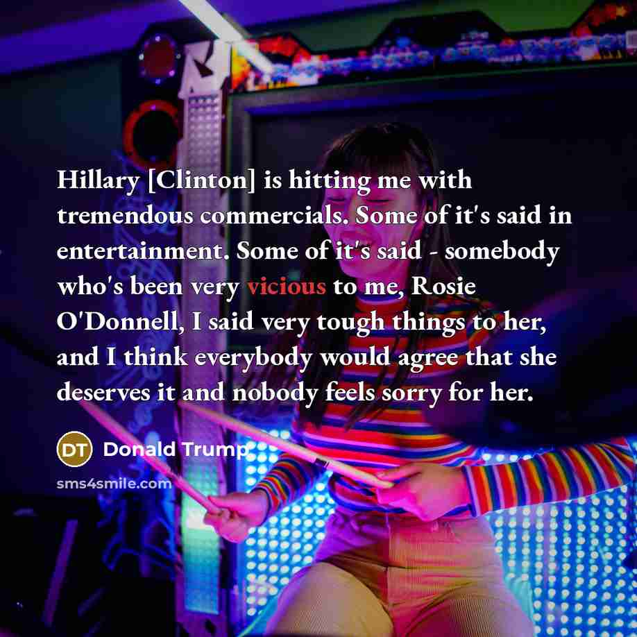 “Hillary [Clinton] is hitting me with tremendous commercials. Some of…” quote by Donald Trump