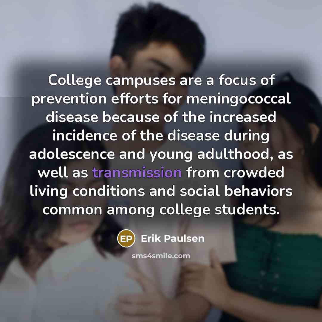 “College campuses are a focus of prevention efforts for meningococcal…” quote by Erik Paulsen
