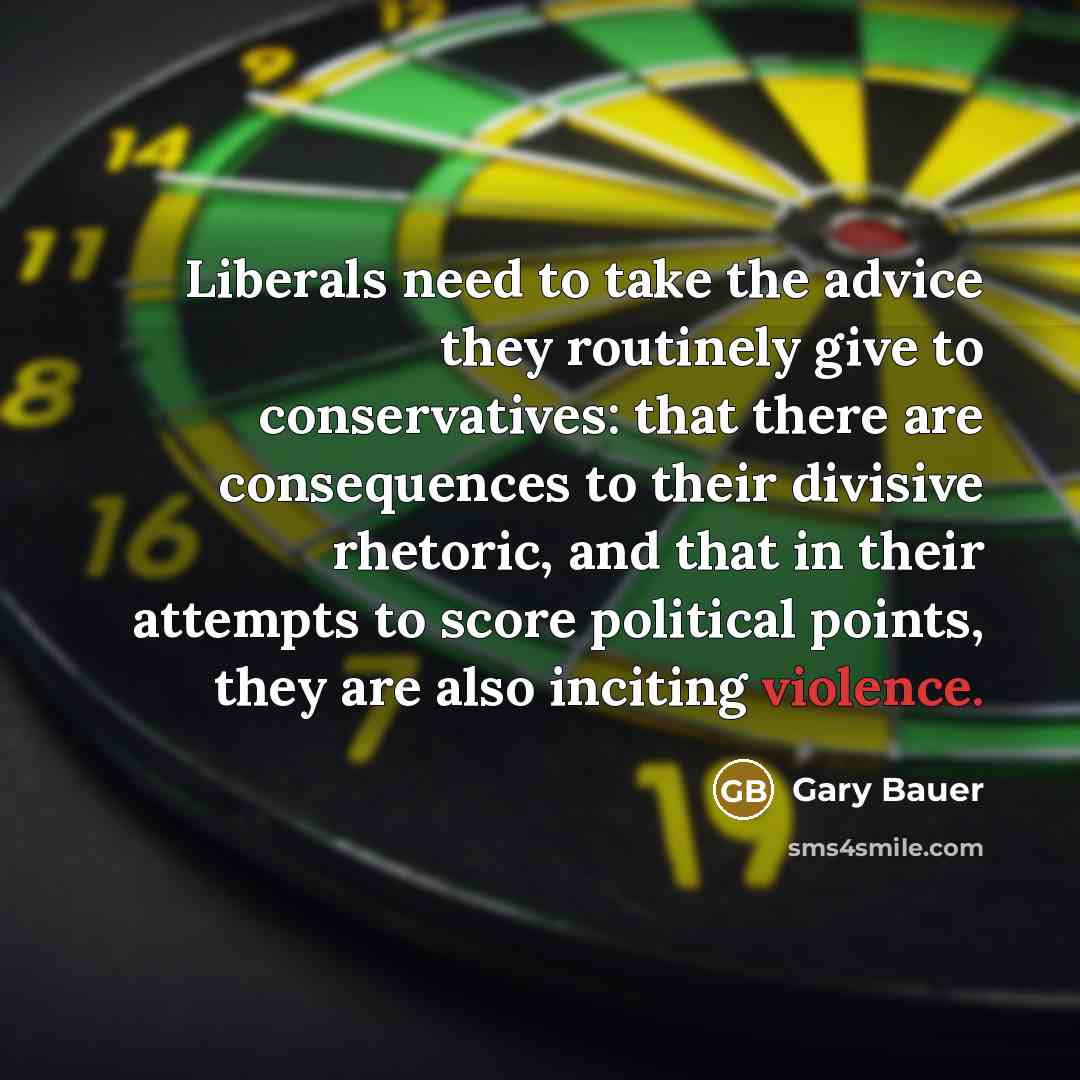“Liberals need to take the advice they routinely give to…” quote by Gary Bauer