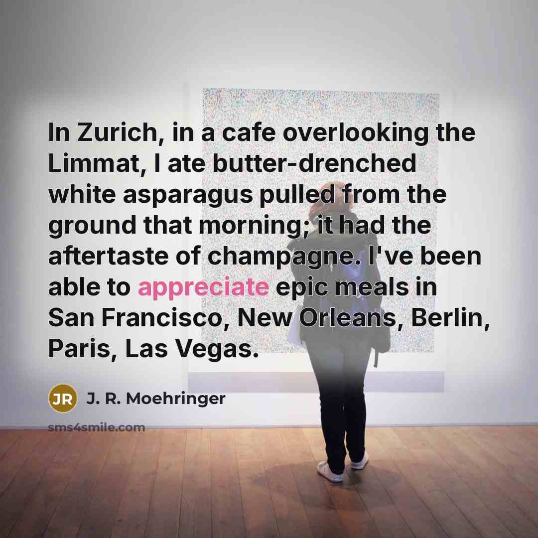 “In Zurich, in a cafe overlooking the Limmat, I ate…” quote by J. R. Moehringer
