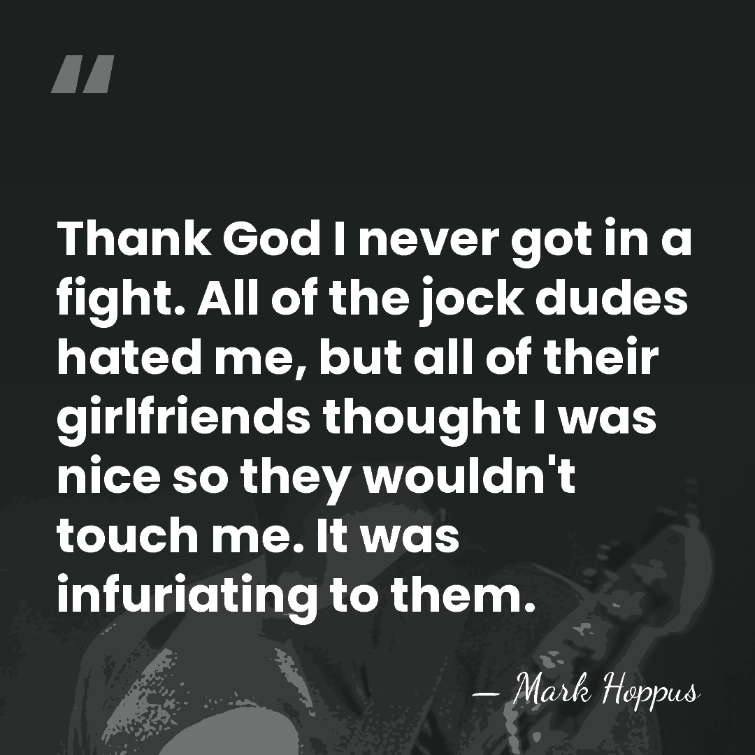 Thank God I never got in a fight. All of the jock&hellip; - Mark Hoppus