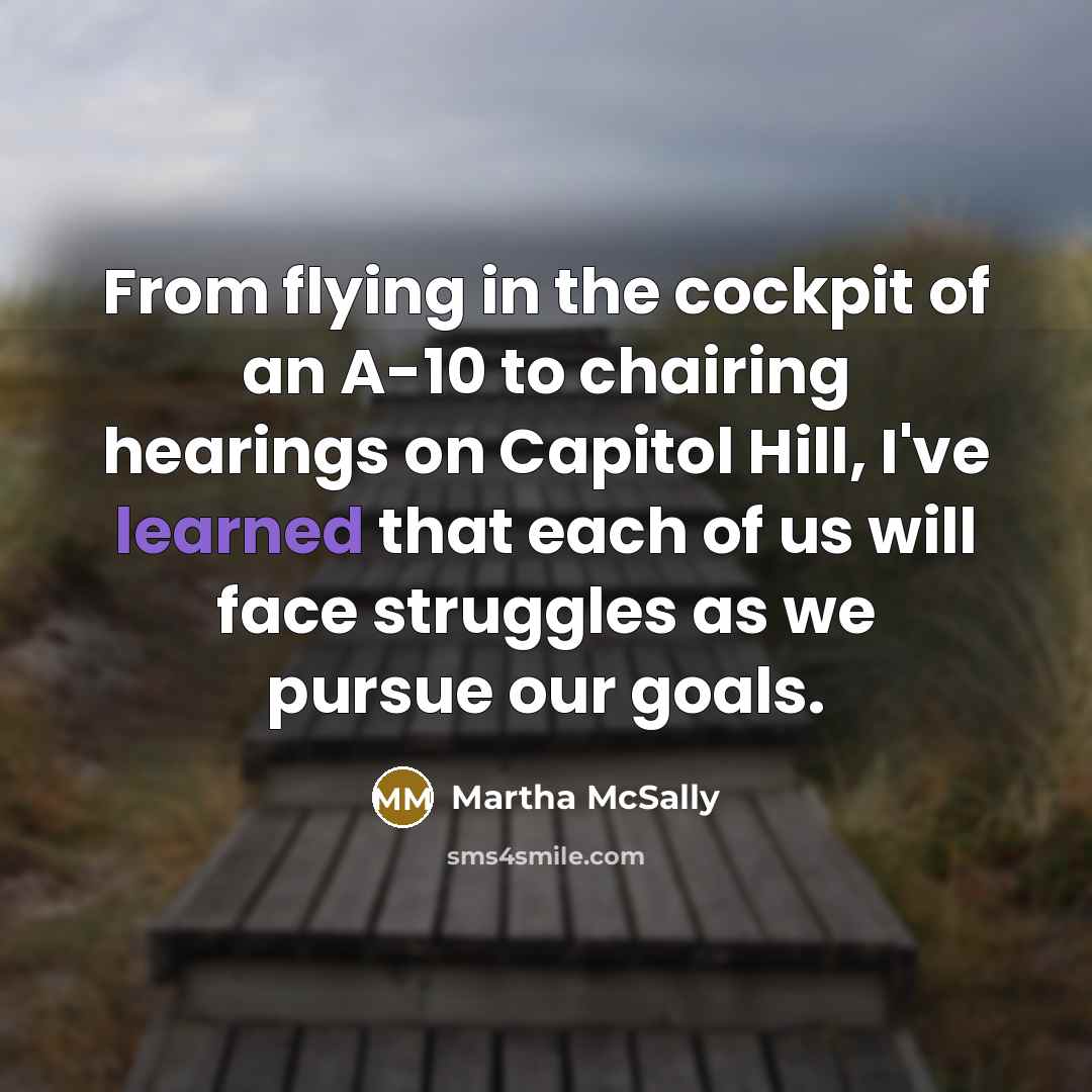 “From flying in the cockpit of an A-10 to chairing…” quote by Martha McSally