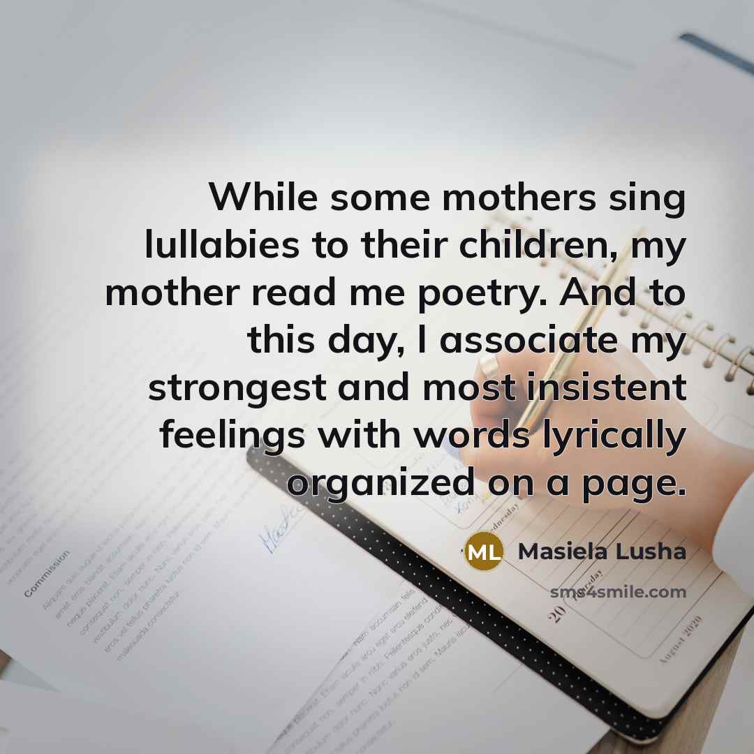 “While some mothers sing lullabies to their children, my mother…” quote by Masiela Lusha