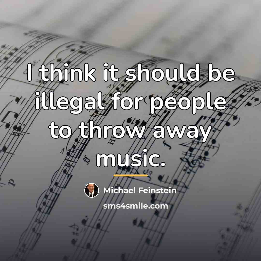 “I think it should be illegal for people to throw…” quote by Michael Feinstein