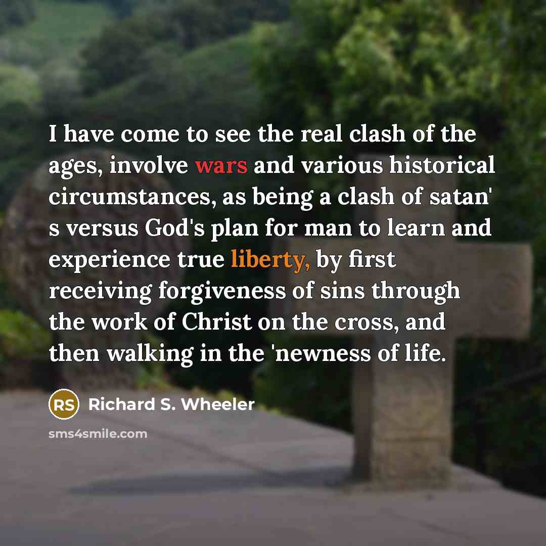 “I have come to see the real clash of the…” quote by Richard S. Wheeler
