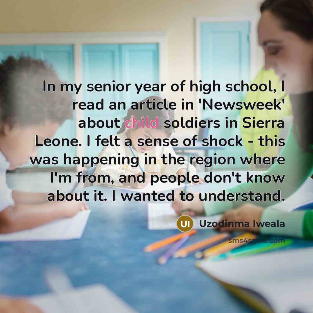 “In my senior year of high school, I read an…” quote by Uzodinma Iweala
