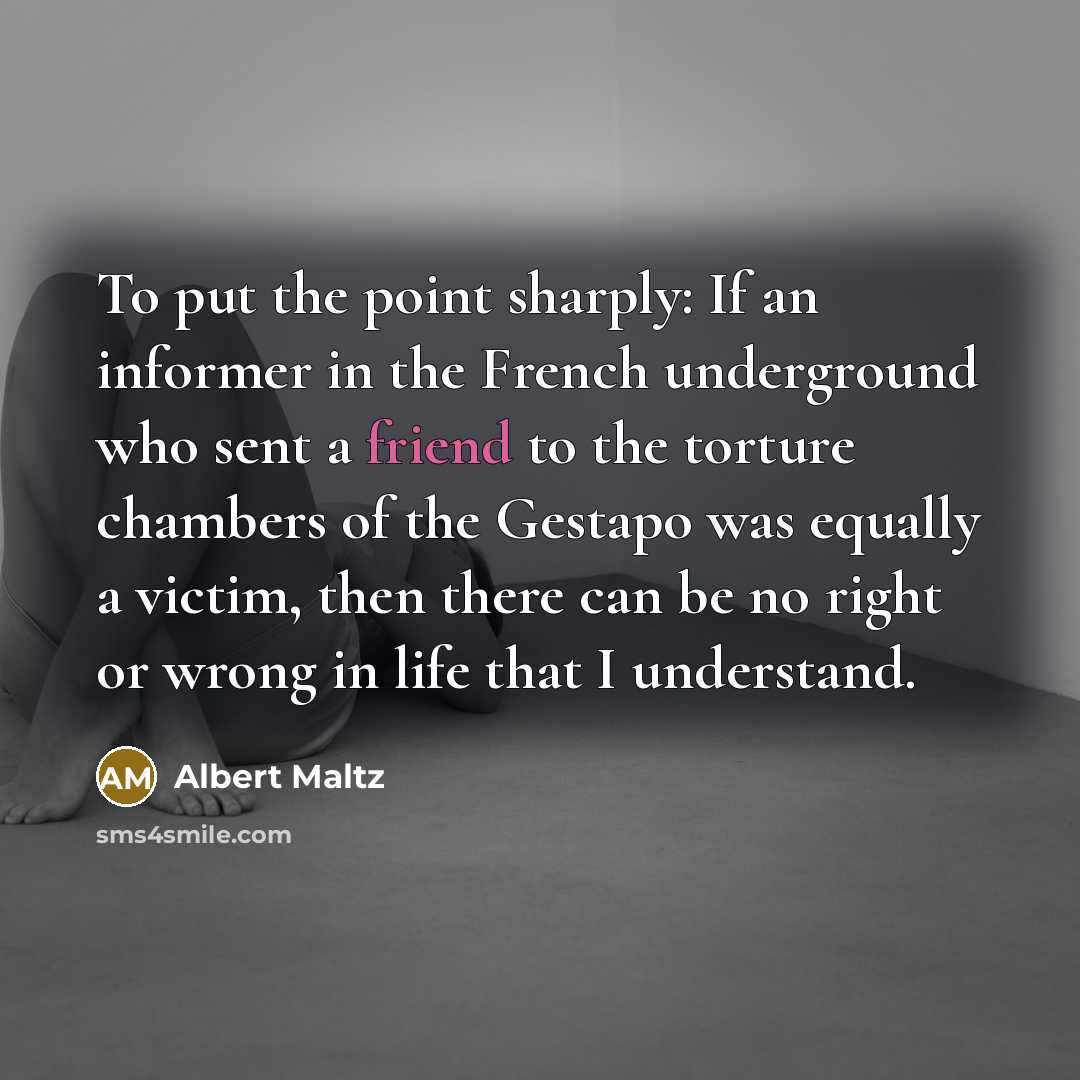 “To put the point sharply: If an informer in the…” quote by Albert Maltz