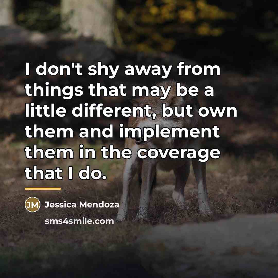 “I don't shy away from things that may be a…” quote by Jessica Mendoza