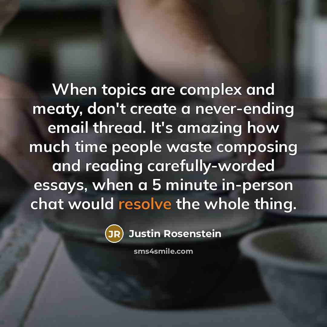 “When topics are complex and meaty, don't create a never-ending…” quote by Justin Rosenstein