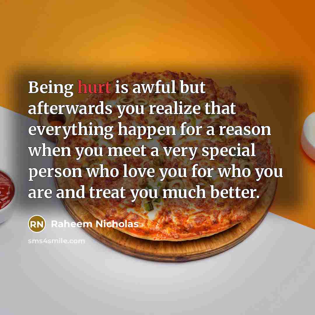 “Being hurt is awful but afterwards you realize that everything…” quote by Raheem Nicholas
