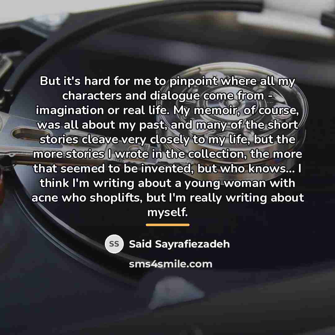 “But it's hard for me to pinpoint where all my…” quote by Said Sayrafiezadeh