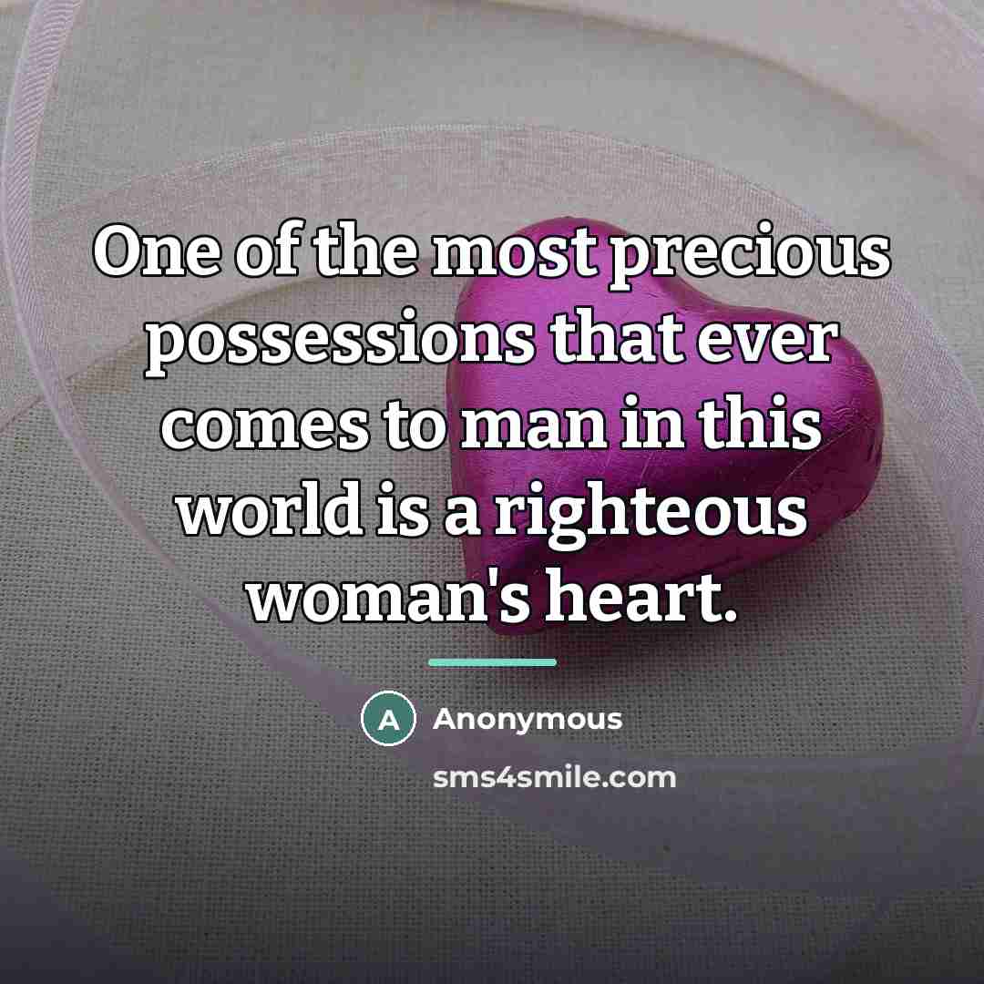 “One of the most precious possessions that ever comes to…” quote by Anonymous