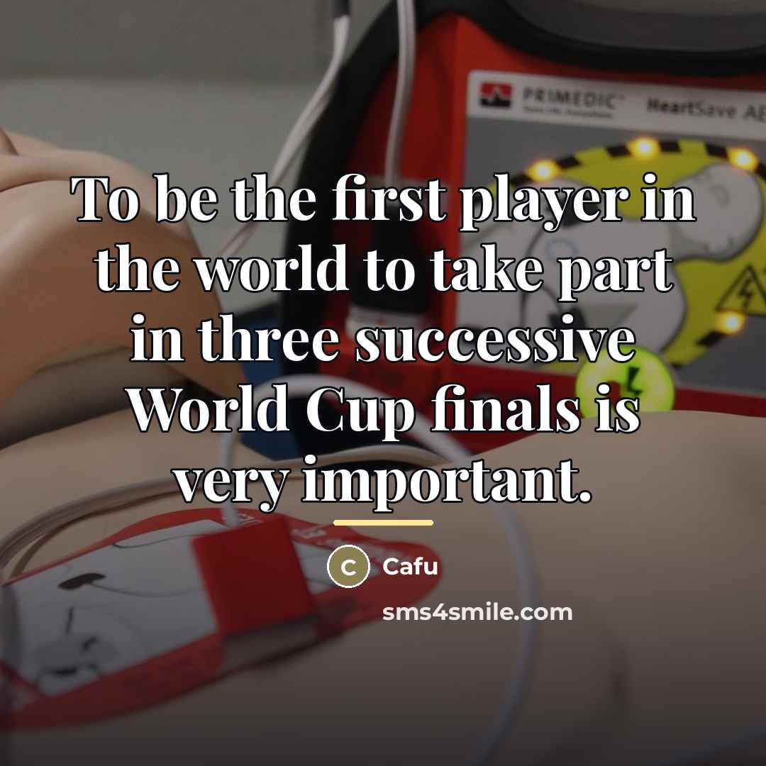 “To be the first player in the world to take…” quote by Cafu