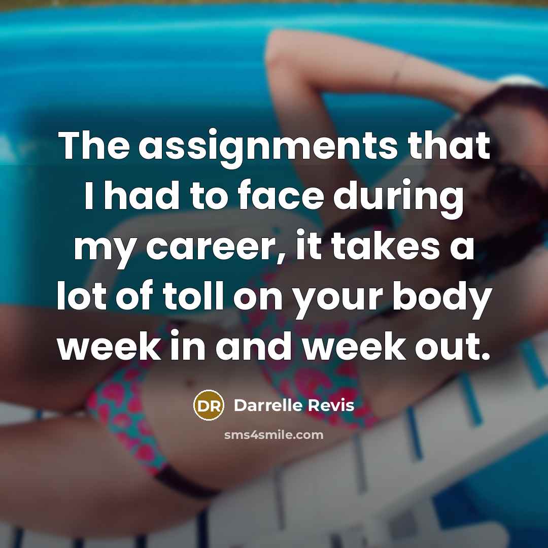 “The assignments that I had to face during my career,…” quote by Darrelle Revis