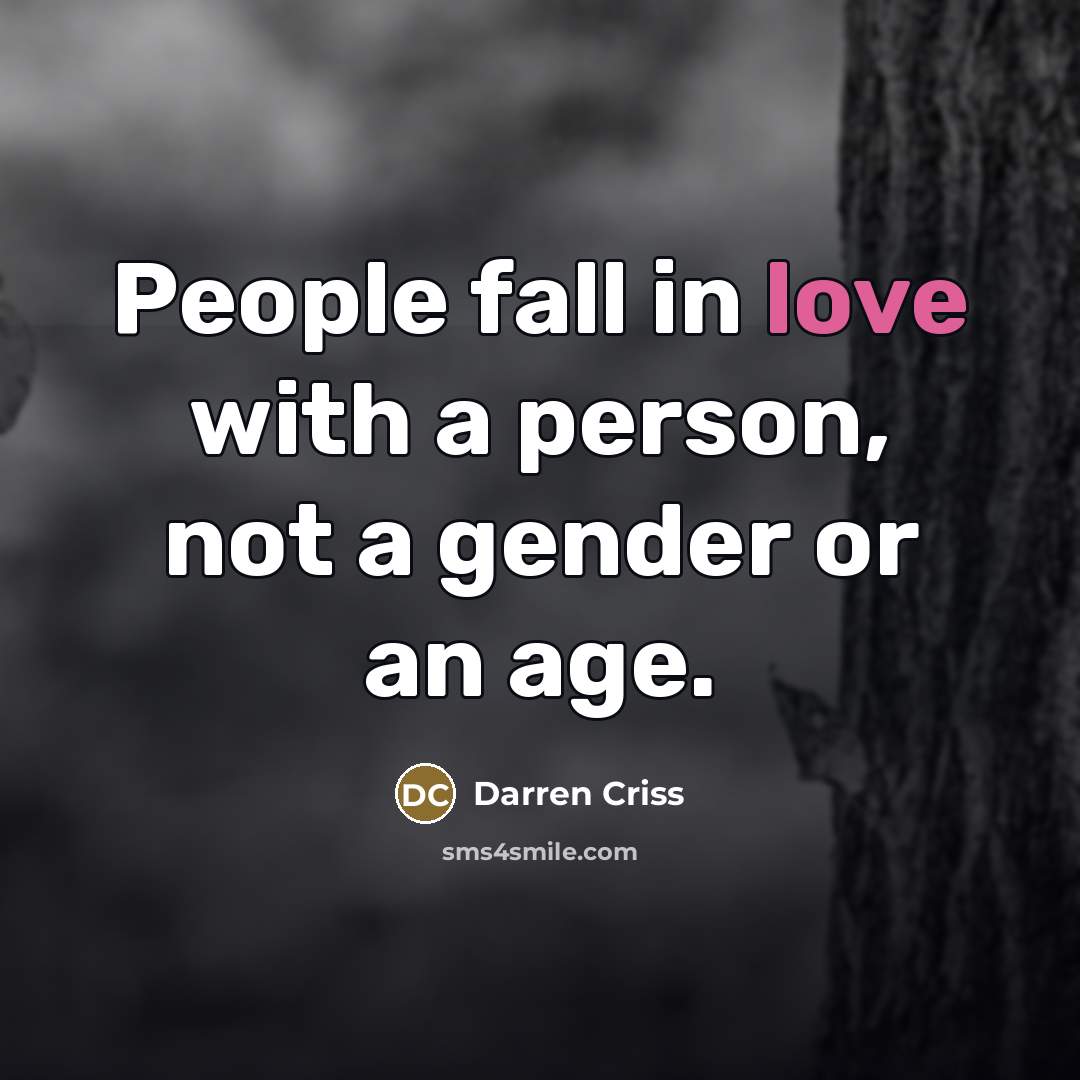 “People fall in love with a person, not a gender…” quote by Darren Criss