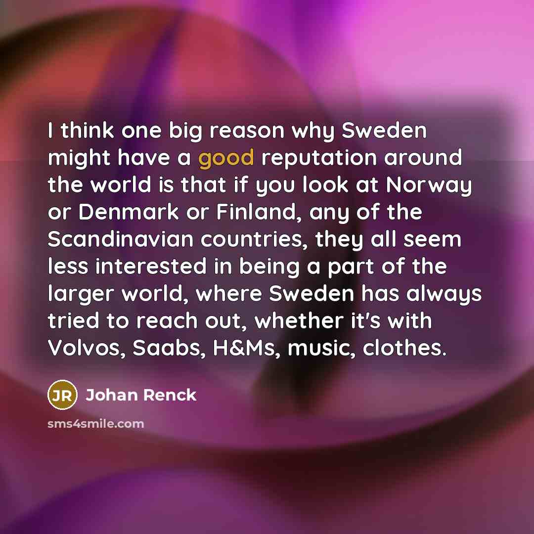 “I think one big reason why Sweden might have a…” quote by Johan Renck