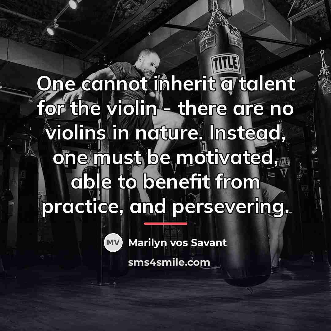 “One cannot inherit a talent for the violin - there…” quote by Marilyn vos Savant